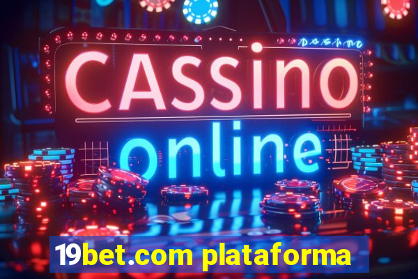 19bet.com plataforma